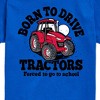 Boys' - Instant Message - Born To Drive Tractors Forced To Go To School Short Sleeve Graphic T-Shirt - 2 of 4