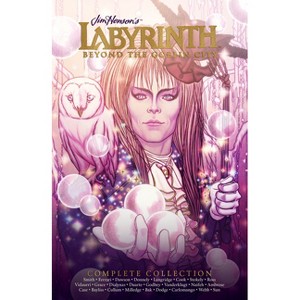 Complete Labyrinth: Beyond the Goblin City - (Jim Henson's Labyrinth) by  Delilah S Dawson & Gustavo Duarte & Various (Hardcover) - 1 of 1