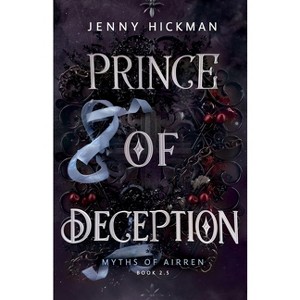 Prince of Deception - (Myths of Airren) 2nd Edition by Jenny Hickman - 1 of 1