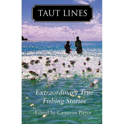 Taut Lines - by  Cameron Pierce (Paperback)