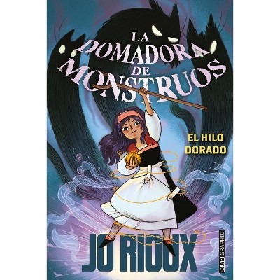La Domadora de Monstruos - (Cat's Cradle) by  Jo Rioux (Paperback)