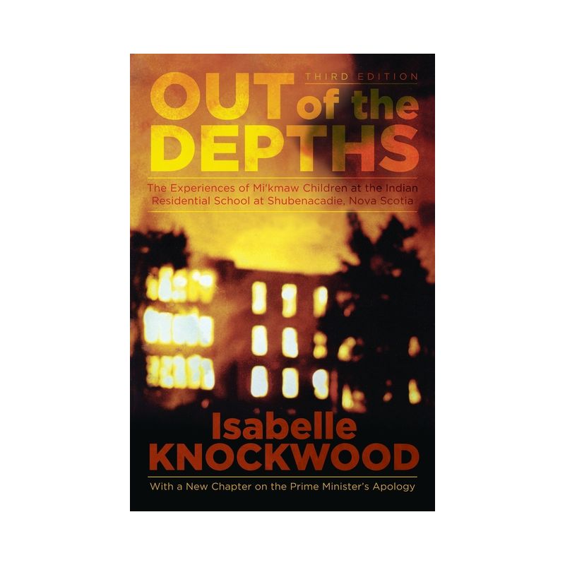 Out of the Depths, 4th Edition - by  Isabelle Knockwood (Paperback), 1 of 2