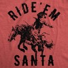 Mens Funny T Shirts Ride Em Santa Sarcastic Christmas Cowboy Santa Claus Graphic Tee For Men - Crazy Dog Men's T Shirt - 2 of 4