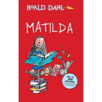 Matilda (Spanish Edition) - (Colección Roald Dahl) by  Roald Dahl (Paperback)