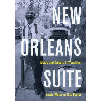 New Orleans Suite - by  Lewis Watts & Eric Porter (Paperback)