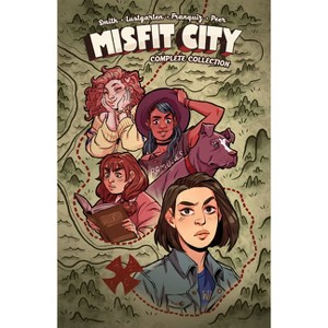 Misfit City Complete Collection - by  Kiwi Smith & Kurt Lustgarten (Paperback) - 1 of 1