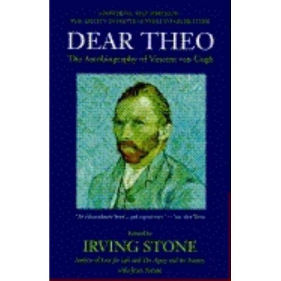 Dear Theo - by  Irving Stone & Jean Stone (Paperback)