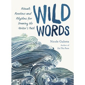 Wild Words - by  Nicole Gulotta (Paperback) - 1 of 1