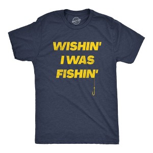 Mens Wishin I Was Fishin T Shirt Funny Fishing Lovers Hook Line Tee For Guys - Crazy Dog Men's T Shirt - 1 of 4
