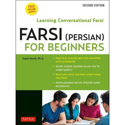 Farsi (Persian) for Beginners - by  Saeid Atoofi (Paperback)