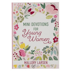 Mini Devotions for Young Women - (Paperback) - 1 of 1