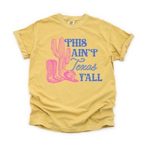 Simply Sage Market Women's This Ain't Texas Short Sleeve Garment Dyed Tee - 1 of 3