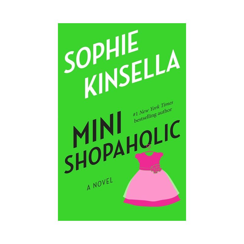 Mini Shopaholic - by  Sophie Kinsella (Paperback), 1 of 2