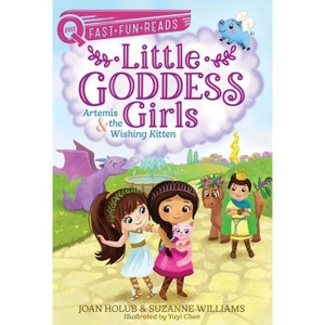 Artemis & the Wishing Kitten - (Little Goddess Girls) by Joan Holub & Suzanne Williams - 1 of 1