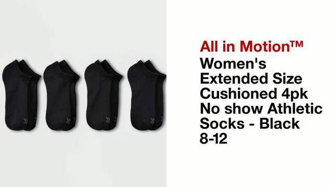 Women&#39;s Extended Size Cushioned 4pk No show Athletic Socks - All In Motion&#8482; Black 8-12, 2 of 5, play video