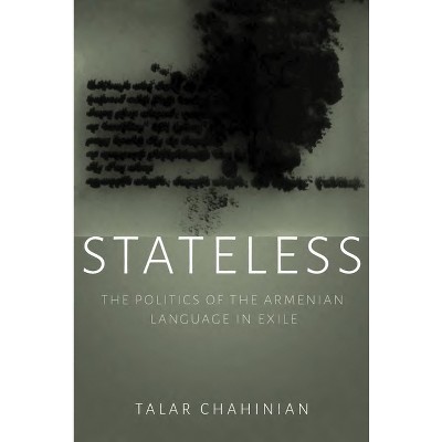 Stateless - by  Talar Chahinian (Paperback)