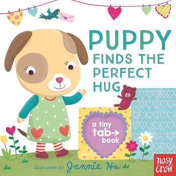 Puppy Finds the Perfect Hug - (Tiny Tab) (Board Book)