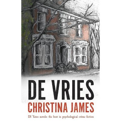 De Vries - (Di Yates) by  Christina James (Paperback)