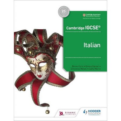 Cambridge Igcse(tm) Italian Student Book - by  Clelia Boscolo & Ernestina Meloni & Carla Morra & Lucina Stuart (Paperback)