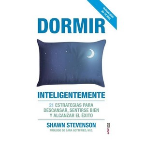 Dormir Inteligentemente - by  Shawn Stevenson (Paperback) - 1 of 1