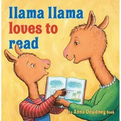 Llama Llama Loves to Read by Anna Dewdney (Hardcover)