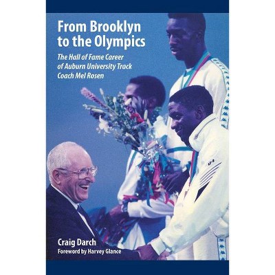 From Brooklyn to the Olympics - by  Craig Darch (Hardcover)