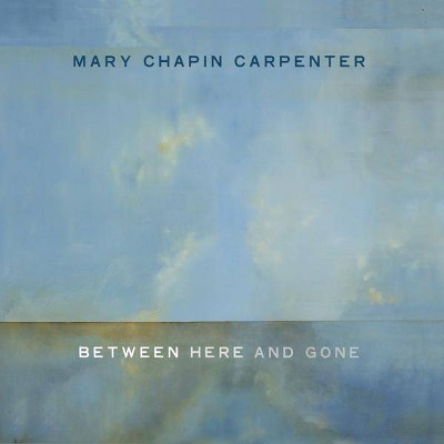 Mary Chapin Carpenter - Between Here and Gone (CD)