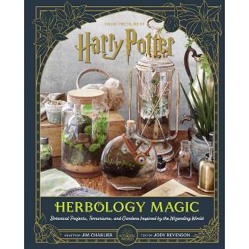 Harry Potter: Herbology Magic - by  Jim Charlier & Jody Revenson (Hardcover)