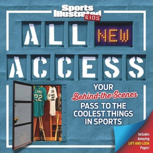 Sports Illustrated Kids All New Access - (Hardcover) - 1 of 1