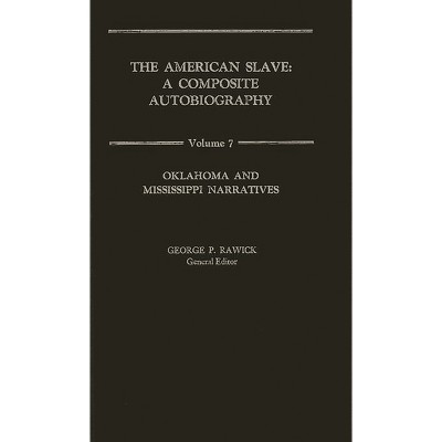 The American Slave - by  Jules Rawick & Che Rawick (Hardcover)