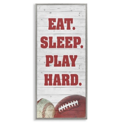 Stupell Industries Eat Sleep Play Hard Sports, 10" x 24"