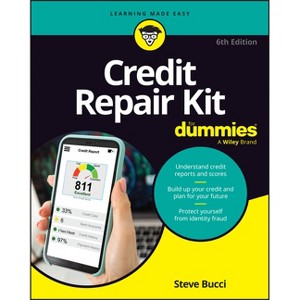 Credit Repair Kit for Dummies - 6th Edition by  Steve Bucci (Paperback) - 1 of 1