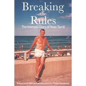 Breaking the Rules - by  Ross Terrill (Paperback) - 1 of 1