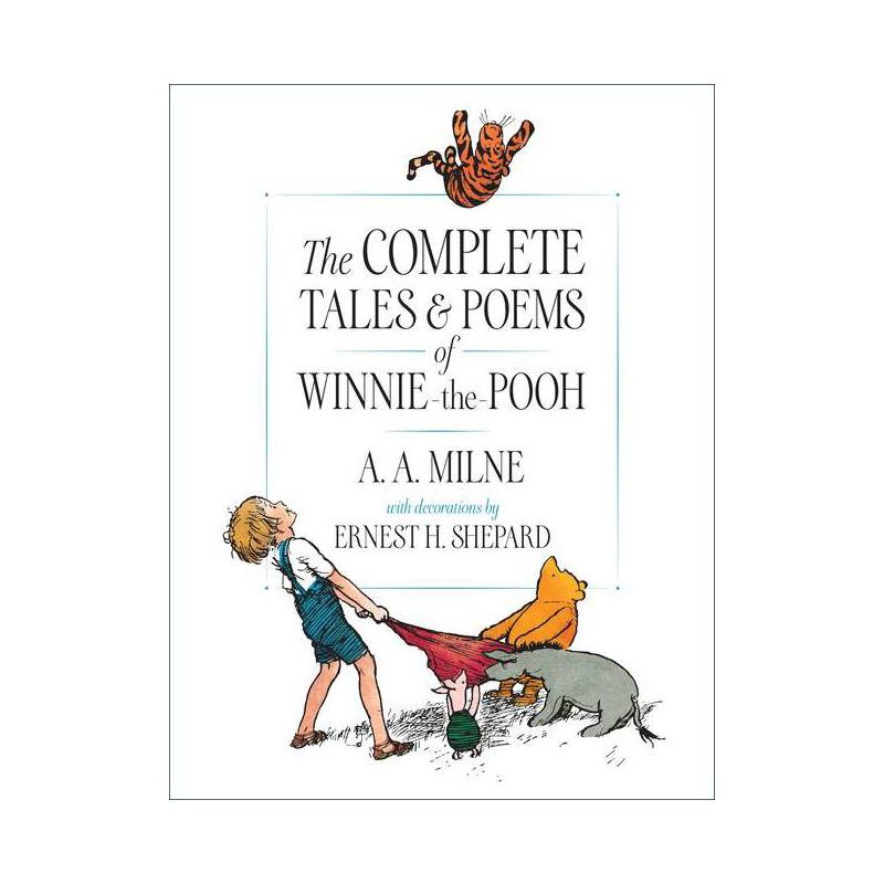 The Complete Tales and Poems of Winnie-The-Pooh - by  A A Milne (Hardcover), 1 of 2