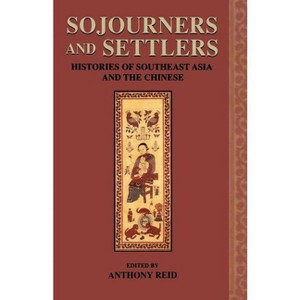 Sojourners and Settlers - by  Anthony Reid (Paperback) - 1 of 1