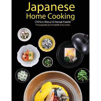 Japanese Home Cooking - by  Chihiro Masui & Hanae Kaede (Paperback)