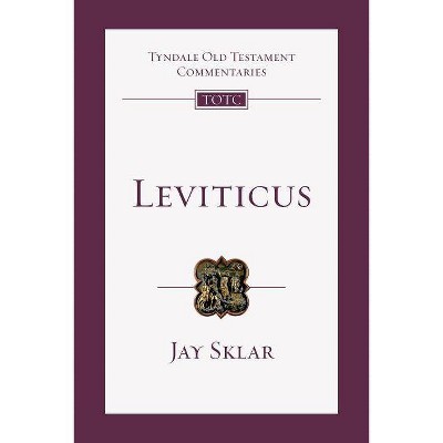 Leviticus - (Tyndale Old Testament Commentaries) by  Jay Sklar (Paperback)