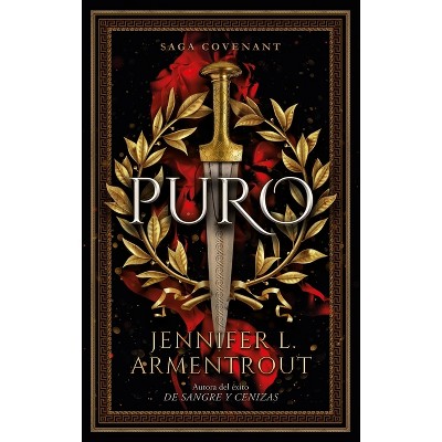 Puro - by  Jennifer L Armentrout (Paperback)