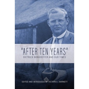 After Ten Years - by  Victoria J Barnett (Paperback) - 1 of 1