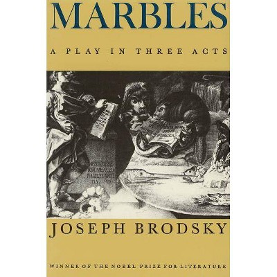 Marbles - by  Joseph Brodsky (Paperback)