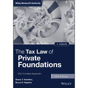 The Tax Law of Private Foundations - 5th Edition by  Bruce R Hopkins (Paperback)