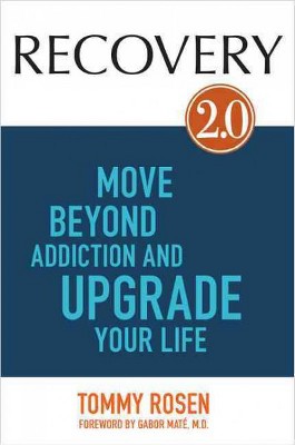 Recovery 2.0 - by  Tommy Rosen (Paperback)