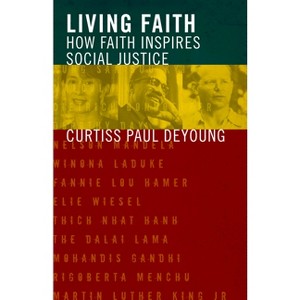 Living Faith - Annotated by  Curtiss Paul DeYoung (Paperback) - 1 of 1