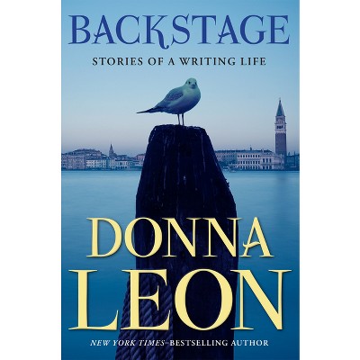 Backstage - by  Donna Leon (Hardcover)