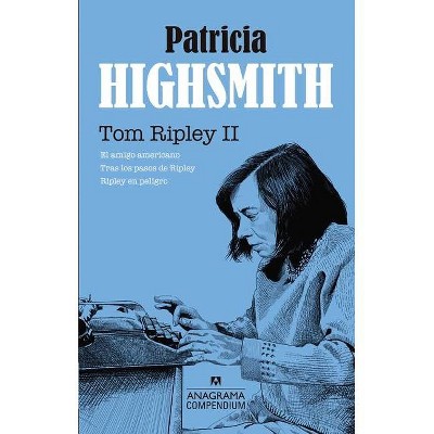 Tom Ripley (Vol. II) - by  Patricia Highsmith (Paperback)