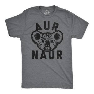 Mens Funny T Shirts Aur Naur Sarcastic Koala Graphic Novelty Tee For Men - Crazy Dog Men's T Shirt - 1 of 4