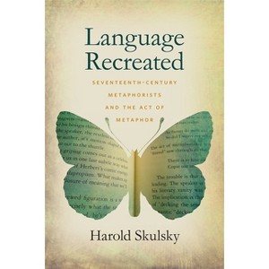 Language Recreated - by  Harold Skulsky (Paperback) - 1 of 1
