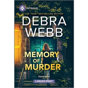 Memory of Murder - (Colby Agency: The Next Generation) Large Print by  Debra Webb (Paperback) - 1 of 1