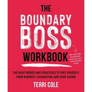The Boundary Boss Workbook - by  Terri Cole (Paperback) - 1 of 1
