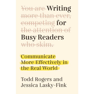 Writing For Busy Readers - By Todd Rogers & Jessica Lasky-fink ...